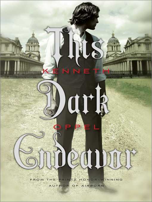Title details for This Dark Endeavor by Kenneth Oppel - Available